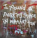 Stephen Pitliuk, I Found a Parking Space in Manhattan
2018, mixed media on canvas