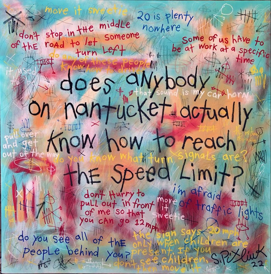 Stephen Pitliuk, 
does Anybody Know How to Reach the Speed Limit, 2022
mixed media on canvas, 40 x 40 in. (101.6 x 101.6 cm)
SP220901